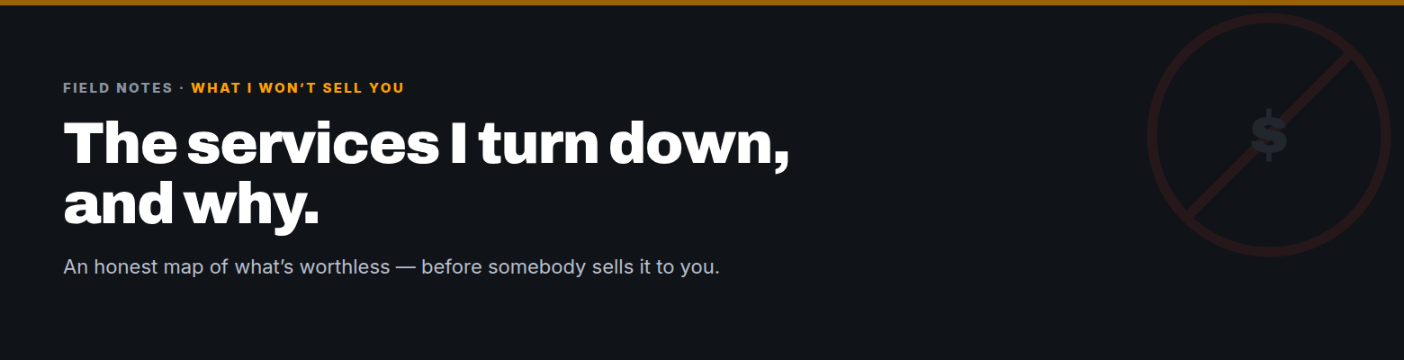 What I Won’t Sell You